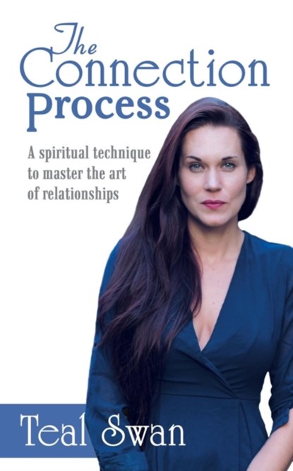 The Connection Process, Teal Swan - Paperback - 9781480861152