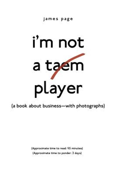 I'M Not a Taem Player, James Page - Gebonden - 9781480864405