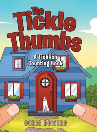 The Tickle Thumbs, Chris Bowers - Gebonden - 9781480881518