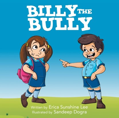 Billy the Bully, Erica Sunshine Lee - Paperback - 9781480890763
