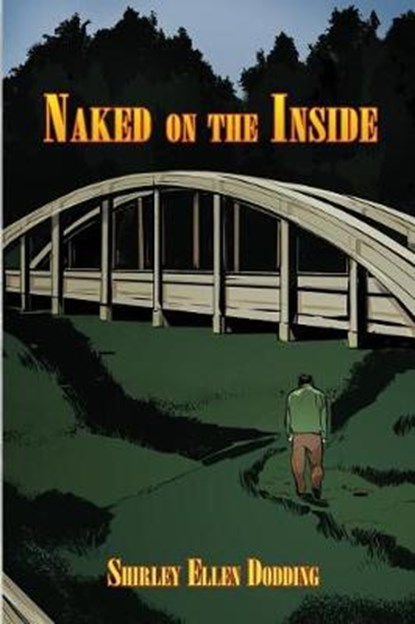 Naked on the Inside, DODDING,  Shirley Ellen - Paperback - 9781480930797
