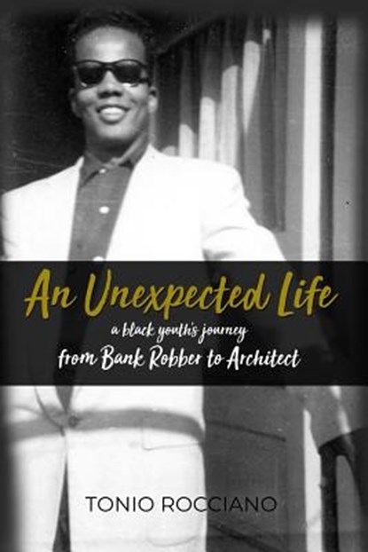 An Unexpected Life, Tonio Rocciano - Paperback - 9781480981928