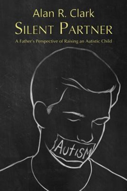 Silent Partner, Alan R. Clark - Paperback - 9781480991330