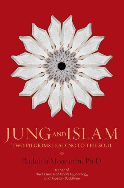 Jung and Islam, Radmila Moacanin - Paperback - 9781480991699