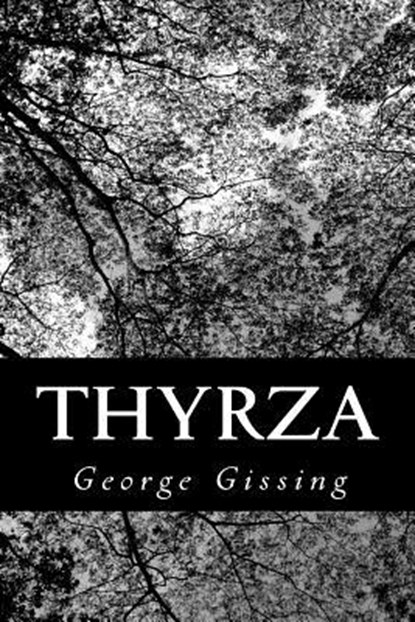 Thyrza, George Gissing - Paperback - 9781481008402