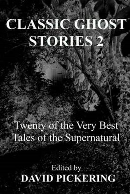 Classic Ghost Stories, PICKERING,  David - Paperback - 9781481032094