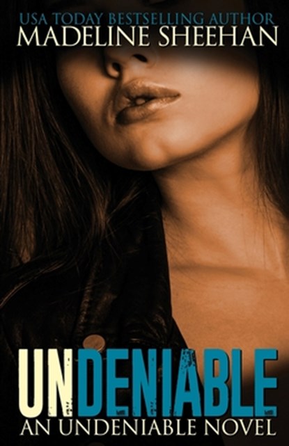 Undeniable, Madeline Sheehan - Paperback - 9781481058131
