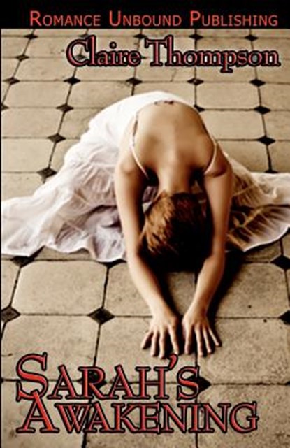 Sarah's Awakening, Claire Thompson - Paperback - 9781481082389