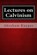 Lectures on Calvinism, Abraham Kuyper - Paperback - 9781481214155