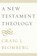 A New Testament Theology, Craig L. Blomberg - Paperback - 9781481302265