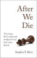 After We Die | Stephen T. Davis | 