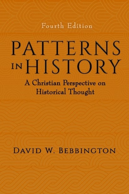 Patterns in History, David W. Bebbington - Paperback - 9781481308694