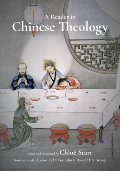A Reader in Chinese Theology, Chloe Starr - Paperback - 9781481312103