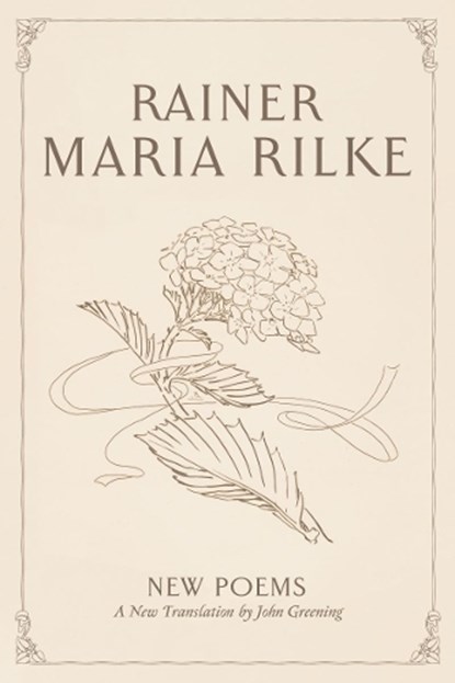 New Poems, Rainer Maria Rilke - Paperback - 9781481323543
