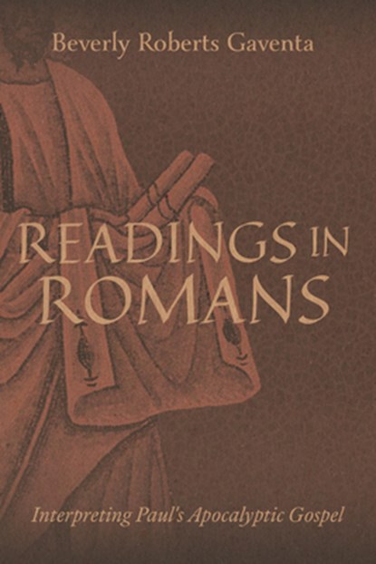 Readings in Romans, Beverly Roberts Gaventa - Gebonden - 9781481323581