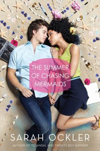 SUMMER OF CHASING MERMAIDS R/E, OCKLER,  Sarah - Paperback - 9781481401289