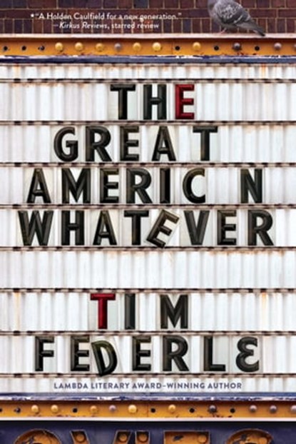 The Great American Whatever, Tim Federle - Ebook - 9781481404112