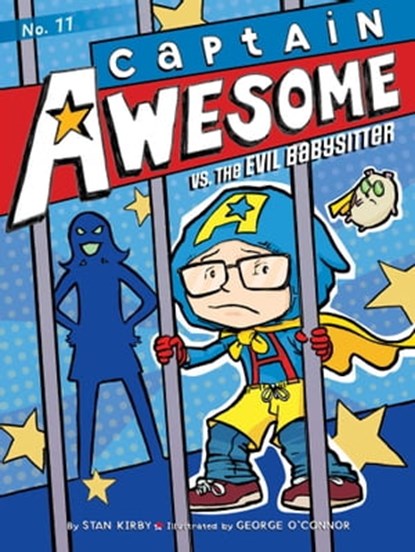 Captain Awesome vs. the Evil Babysitter, Stan Kirby - Ebook - 9781481404488