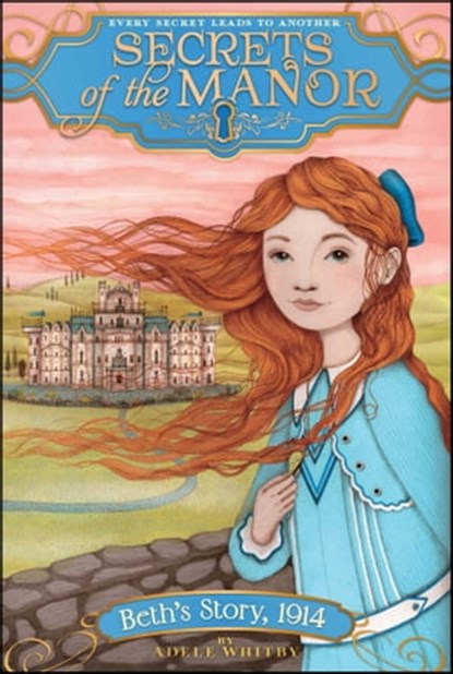 Beth's Story, 1914, Adele Whitby - Ebook - 9781481406338