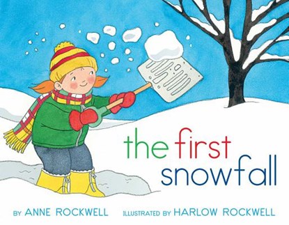 The First Snowfall, Anne Rockwell - Paperback - 9781481411363