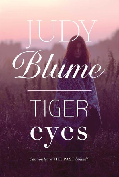 Blume, J: Tiger Eyes, Judy Blume - Paperback - 9781481413879
