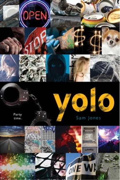 yolo, Sam Jones - Ebook - 9781481415507