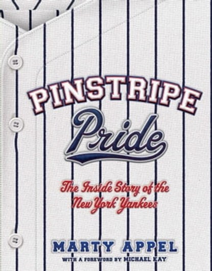Pinstripe Pride, Marty Appel - Ebook - 9781481416047