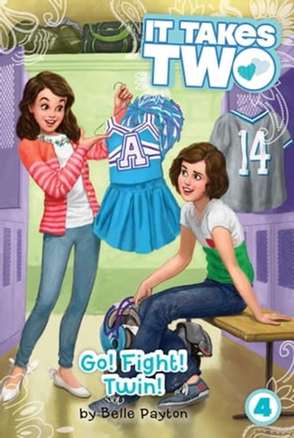 Go! Fight! Twin!, Belle Payton - Ebook - 9781481416573