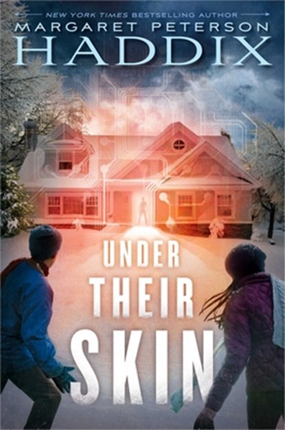 Under Their Skin, Margaret Peterson Haddix - Paperback - 9781481417594