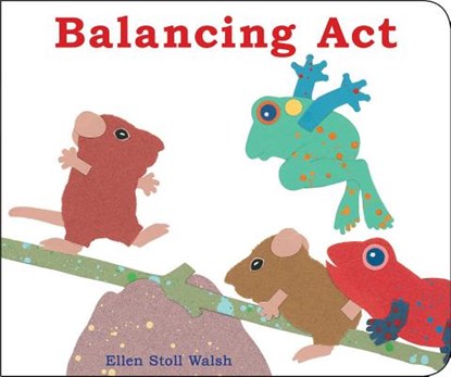 Balancing Act, Ellen Stoll Walsh - Gebonden - 9781481420518