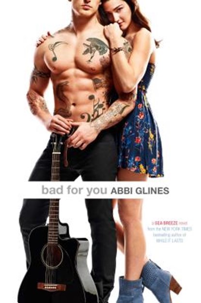 Bad for You, Abbi Glines - Paperback - 9781481420747