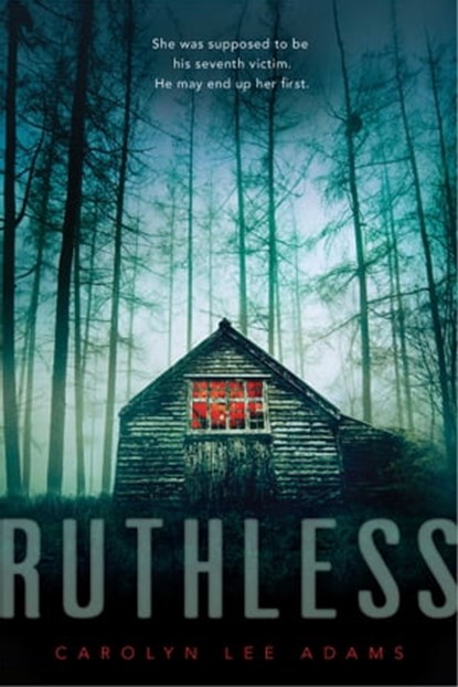 Ruthless, Carolyn Lee Adams - Ebook - 9781481422642