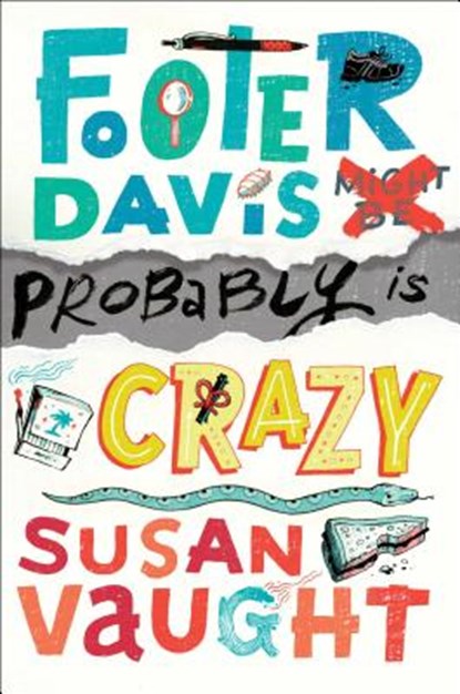 Footer Davis Probably Is Crazy, Susan Vaught - Gebonden - 9781481422765