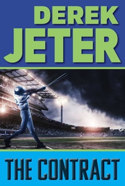 The Contract, Derek Jeter - Ebook - 9781481423144
