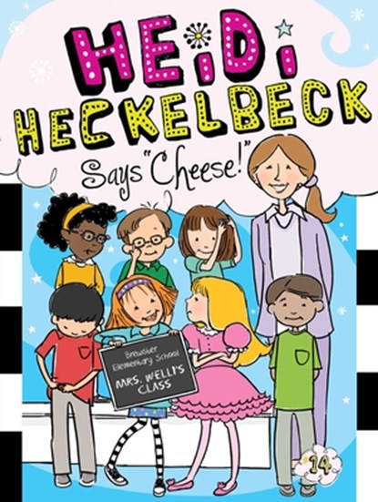 Heidi Heckelbeck Says Cheese!, Wanda Coven - Paperback - 9781481423274