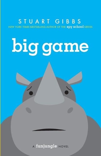 Big Game, Stuart Gibbs - Paperback - 9781481423342