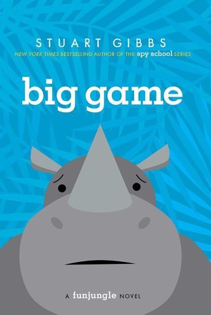 BIG GAME R/E, Stuart Gibbs - Paperback - 9781481423342