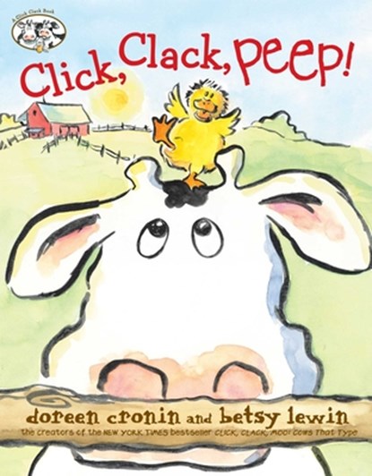 Click, Clack, Peep!, Doreen Cronin - Gebonden - 9781481424110