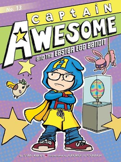 Captain Awesome and the Easter Egg Bandit, Stan Kirby - Paperback - 9781481425582