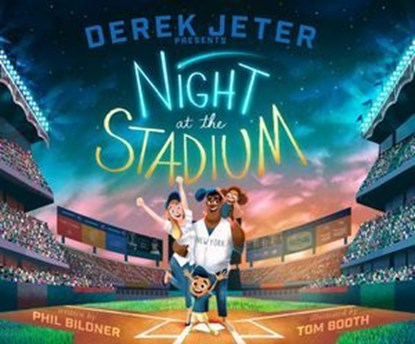 Derek Jeter Presents Night at the Stadium, Phil Bildner - Ebook - 9781481426565