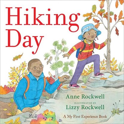 Hiking Day, Anne Rockwell - Gebonden - 9781481427371