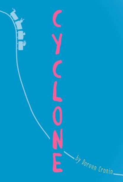 Cyclone, Doreen Cronin - Paperback - 9781481435260