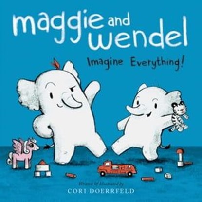 Maggie and Wendel, Cori Doerrfeld - Ebook - 9781481439756