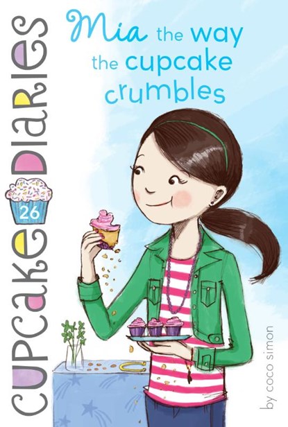 MIA the Way the Cupcake Crumbles, Coco Simon - Paperback - 9781481441674
