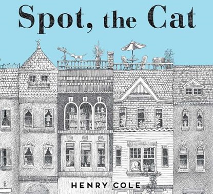 Spot, the Cat, Henry Cole - Gebonden - 9781481442251