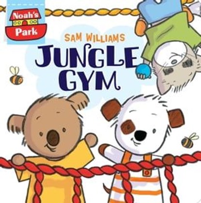 Jungle Gym, Sam Williams - Ebook - 9781481442626