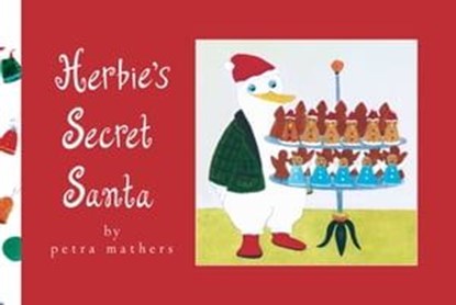 Herbie's Secret Santa, Petra Mathers - Ebook - 9781481442787