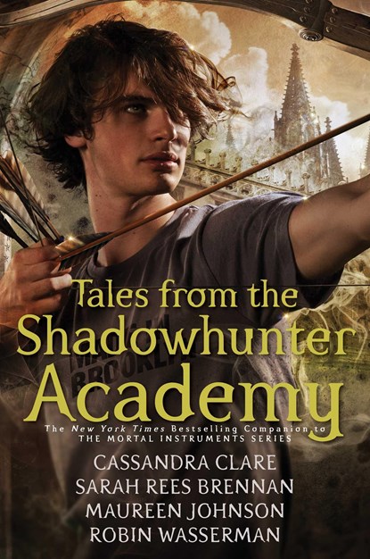 Tales from the Shadowhunter Academy, Cassandra Clare ;  Sarah Rees Brennan ;  Maureen Johnson ;  Robin Wasserman - Gebonden - 9781481443258