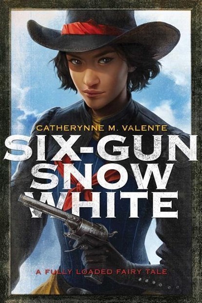 Six-Gun Snow White, Catherynne M. Valente - Paperback - 9781481444736
