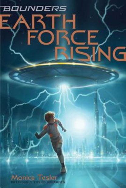 EARTH FORCE RISING R/E, Monica Tesler - Paperback - 9781481445948
